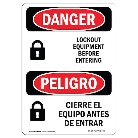 Signmission OSHA Sign, Lockout Equipment Before Entering Bilingual, 10in X 7in Alum, 7" W, 10" L, Spanish OS-DS-A-710-VS-1432
